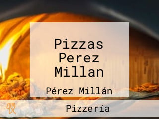 Pizzas Perez Millan