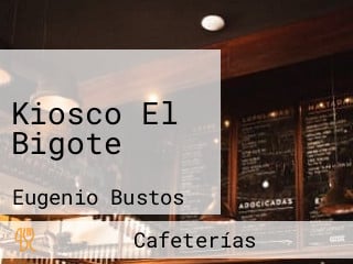 Kiosco El Bigote