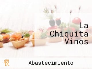 La Chiquita Vinos