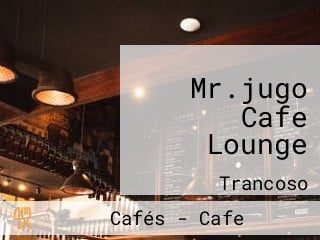 Mr.jugo Cafe Lounge