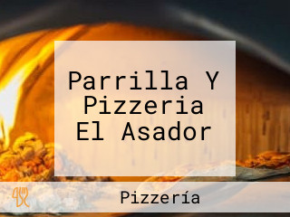 Parrilla Y Pizzeria El Asador