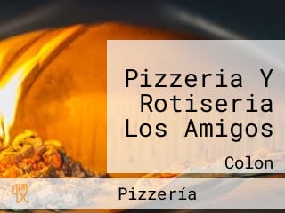 Pizzeria Y Rotiseria Los Amigos