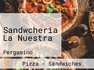 Sandwcheria La Nuestra