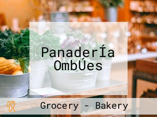 PanaderÍa OmbÚes