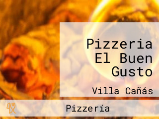 Pizzeria El Buen Gusto