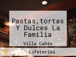 Pastas,tortas Y Dulces La Familia