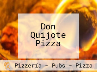 Don Quijote Pizza