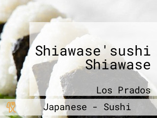 Shiawase'sushi Shiawase