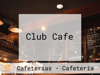 Club Cafe