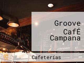 Groove CafÉ Campana