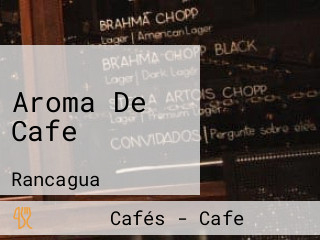 Aroma De Cafe