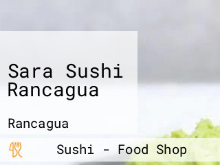 Sara Sushi Rancagua