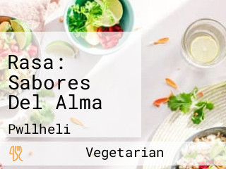 Rasa: Sabores Del Alma