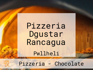 Pizzeria Dgustar Rancagua