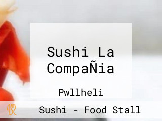 Sushi La CompaÑia