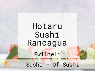 Hotaru Sushi Rancagua