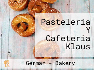 Pasteleria Y Cafeteria Klaus