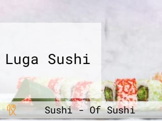 Luga Sushi