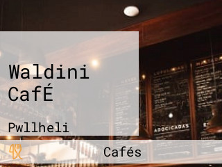 Waldini CafÉ