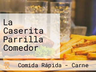 La Caserita Parrilla Comedor