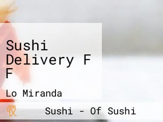 Sushi Delivery F F