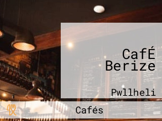 CafÉ Berize