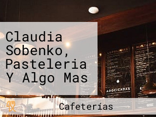 Claudia Sobenko, Pasteleria Y Algo Mas