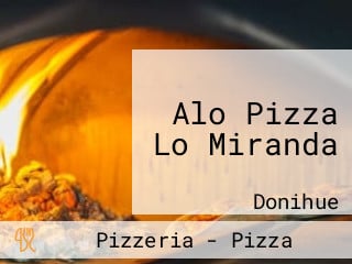 Alo Pizza Lo Miranda