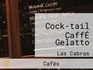 Cock-tail CaffÉ Gelatto