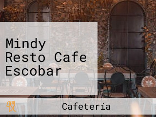 Mindy Resto Cafe Escobar