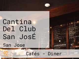 Cantina Del Club San JosÉ