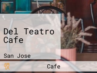 Del Teatro Cafe