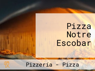 Pizza Notre Escobar