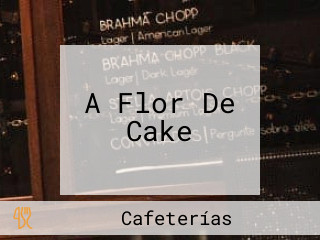 A Flor De Cake