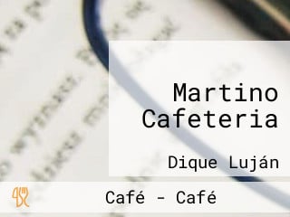 Martino Cafeteria