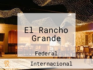 El Rancho Grande