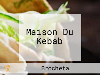 Maison Du Kebab