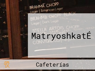 MatryoshkatÉ