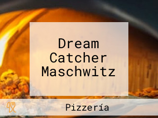 Dream Catcher Maschwitz