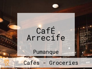 CafÉ Arrecife