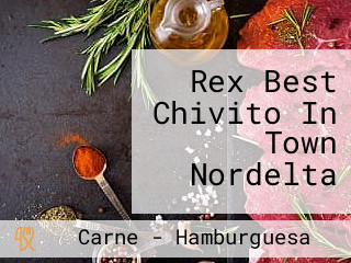 Rex Best Chivito In Town Nordelta