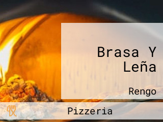 Brasa Y Leña