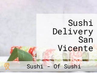 Sushi Delivery San Vicente