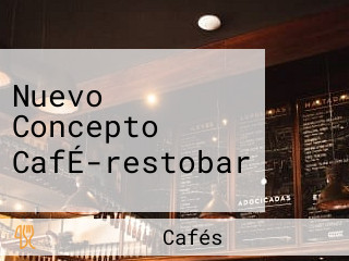 Nuevo Concepto CafÉ-restobar