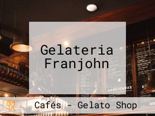 Gelateria Franjohn