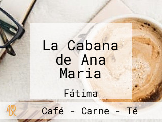 La Cabana de Ana Maria