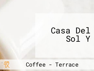 Casa Del Sol Y