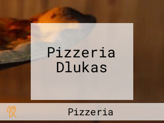 Pizzeria Dlukas