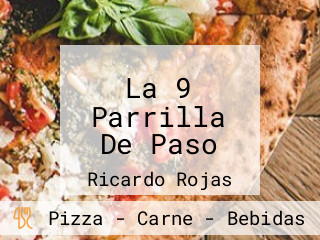 La 9 Parrilla De Paso