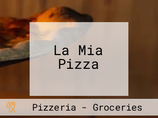 La Mia Pizza